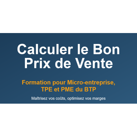 Formation financière: Calcul du bon prix de vente, maîtrisez votre marge